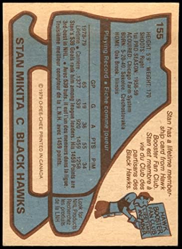 1979 OPeeChee Rendszeres Jégkorong card155 Stan Mikita a Chicago Black Hawks Jó Minőségű