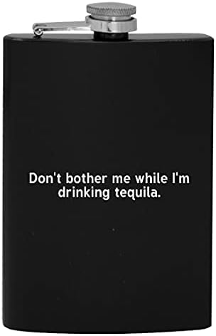 Nem Zavar, Amíg én vagyok a Tequila - 8oz Hip alkoholfogyasztás Lombikba